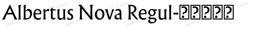 Albertus Nova Regul字体转换